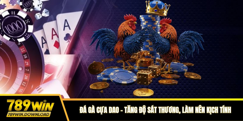 Đá gà cựa dao 789win